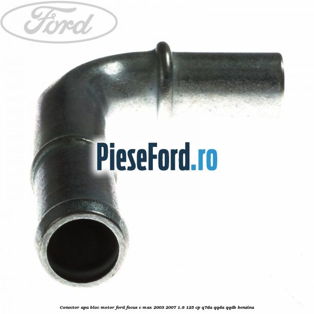 Conector apa bloc motor Ford Focus C-Max 2003-2007 1.8 125 cp Q7DA, QQDA, QQDB benzina