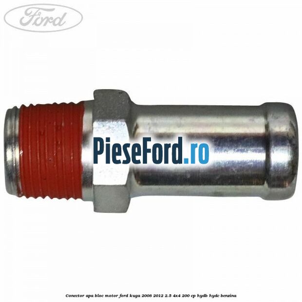 Conector apa bloc motor Ford Kuga 2008-2012 2.5 4x4 200 cp HYDB, HYDC benzina