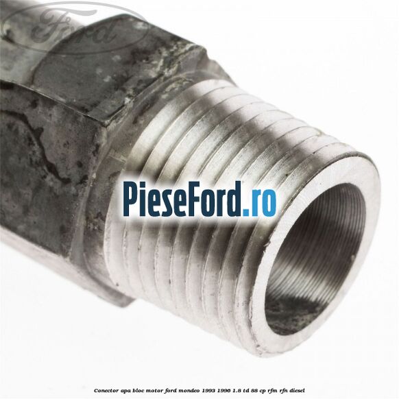 Conector apa bloc motor Ford Mondeo 1993-1996 1.8 TD 88 cp RFM, RFN diesel