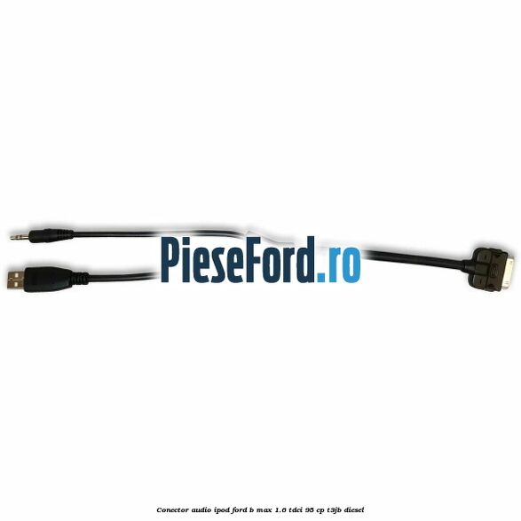 Conector audio iPod Ford B-Max 1.6 TDCi 95 cp T3JB diesel