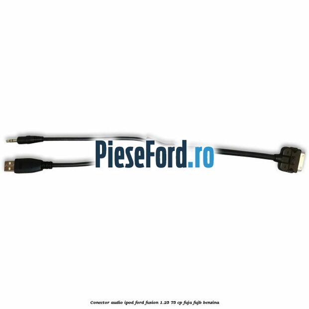 Conector audio iPod Ford Fusion 1.25 75 cp FUJA, FUJB benzina