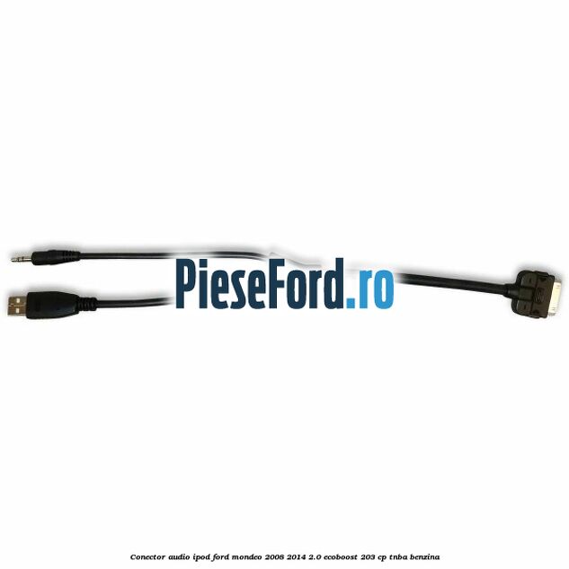 Conector audio iPod Ford Mondeo 2008-2014 2.0 EcoBoost 203 cp TNBA benzina