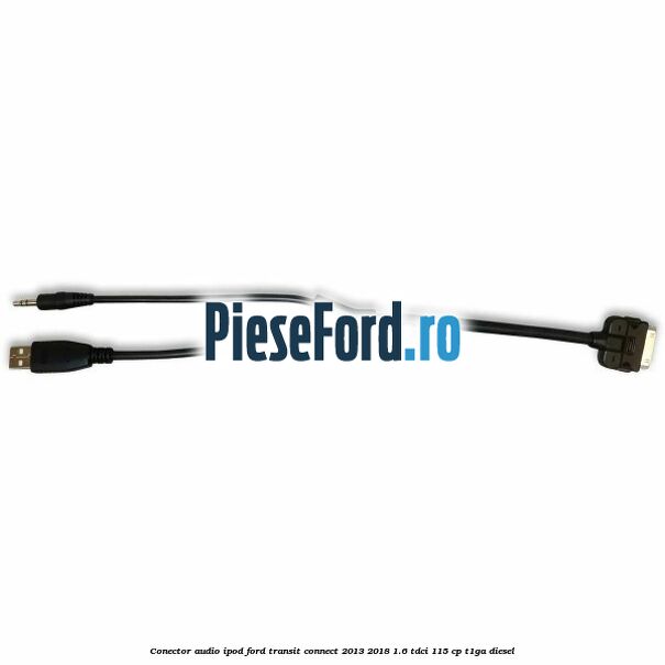 Conector audio iPod Ford Transit Connect 2013-2018 1.6 TDCi 115 cp T1GA diesel