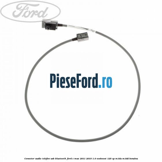 Conector audio telefon USB bluetooth Ford C-Max 2011-2015 1.0 EcoBoost 125 cp M1DA, M1DD benzina