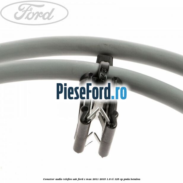Conector audio telefon USB Ford C-Max 2011-2015 1.6 Ti 125 cp PNDA benzina