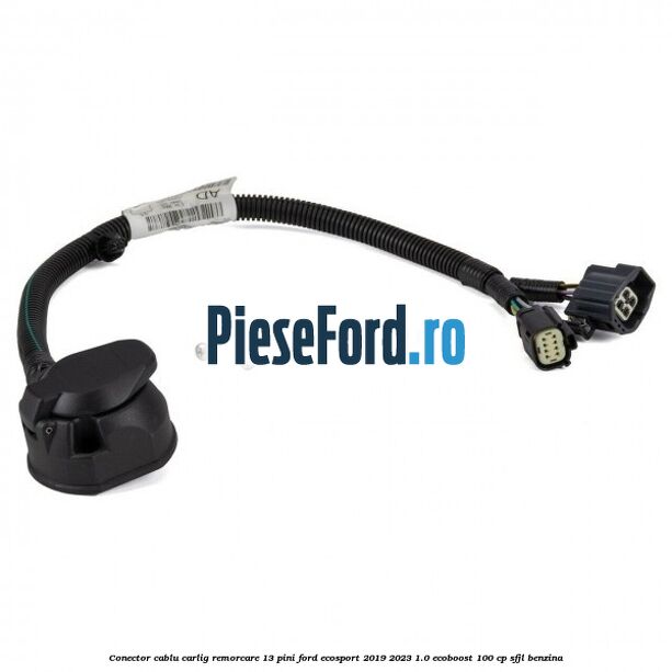 Conector cablu carlig remorcare 13 pini Ford EcoSport 2019-2023 1.0 EcoBoost 100 cp Conector cablu carlig remorcare 13 pini Ford EcoSport 2019-2023 1.0 EcoBoost 100 cp SFJL benzina