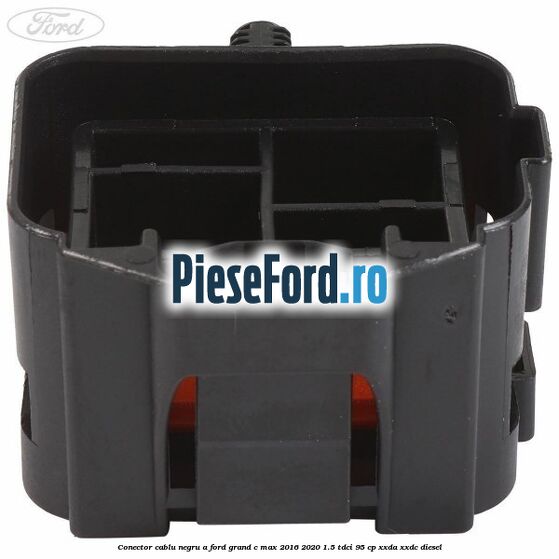 Conector cablu negru A Ford Grand C-Max 2016-2020 1.5 TDCi 95 cp XXDA, XXDC diesel