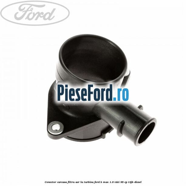 Conector carcasa filtru aer la turbina Ford B-Max 1.6 TDCi 95 cp T3JB diesel