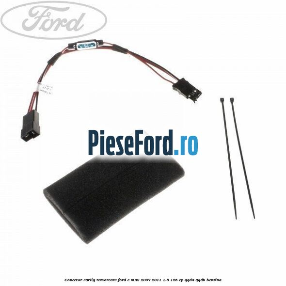 Conector carlig remorcare Ford C-Max 2007-2011 1.8 125 cp QQDA, QQDB benzina