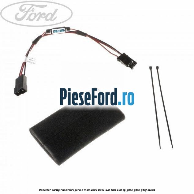 Conector carlig remorcare Ford C-Max 2007-2011 2.0 TDCi 133 cp G6DC, G6DE, G6DF diesel