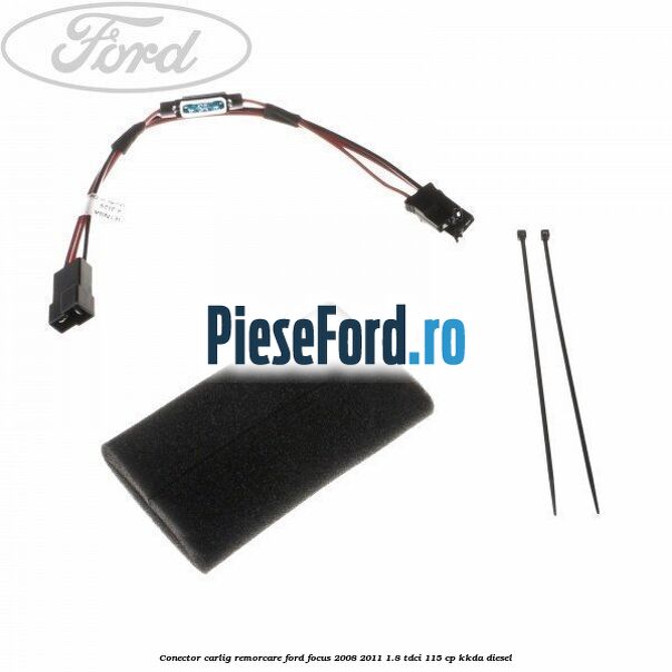 Conector carlig remorcare Ford Focus 2008-2011 1.8 TDCi 115 cp KKDA diesel