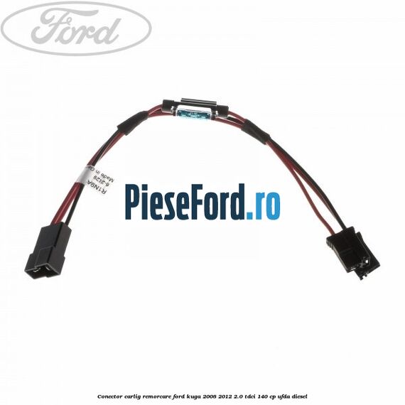 Conector carlig remorcare Ford Kuga 2008-2012 2.0 TDCI 140 cp UFDA diesel