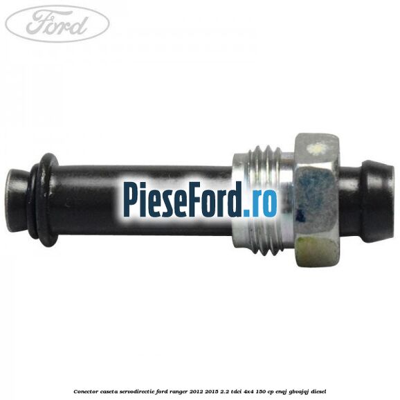 Conector caseta servodirectie Ford Ranger 2012-2015 2.2 TDCi 4x4 150 cp ENQJ, GBVAJQJ diesel