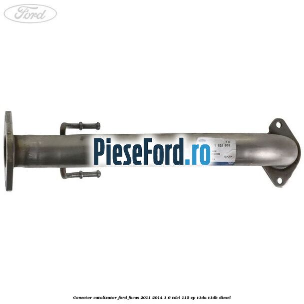 Conector catalizator Ford Focus 2011-2014 1.6 TDCi 115 cp T1DA, T1DB diesel