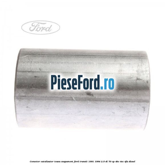 Conector catalizator teava esapament Ford Transit 1991-1994 2.5 DI 70 cp 4BC, 4CC, 4FA diesel