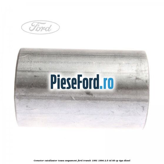 Conector catalizator teava esapament Ford Transit 1991-1994 2.5 TD 85 cp 4GA diesel