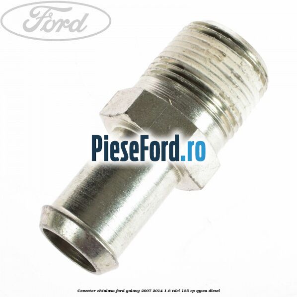 Conector chiulasa Ford Galaxy 2007-2014 1.8 TDCi 125 cp QYWA diesel