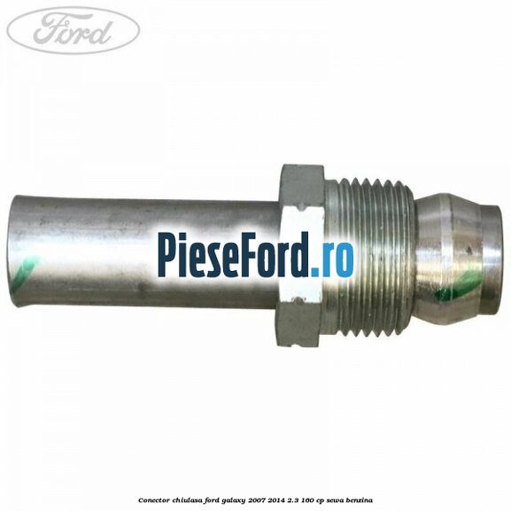 Conector chiulasa Ford Galaxy 2007-2014 2.3 160 cp SEWA benzina