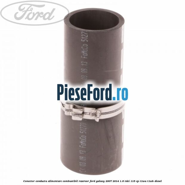 Conector conducta alimentare combustibil rezervor Ford Galaxy 2007-2014 1.6 TDCi 115 cp T1WA, T1WB diesel