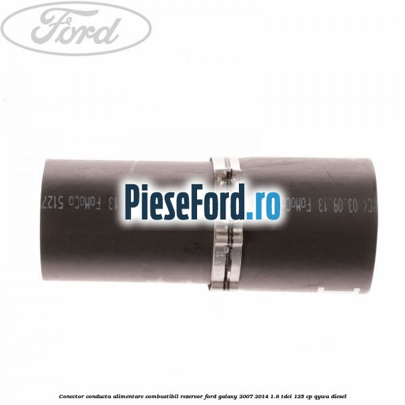 Conector conducta alimentare combustibil rezervor Ford Galaxy 2007-2014 1.8 TDCi 125 cp QYWA diesel