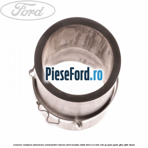Conector conducta alimentare combustibil rezervor Ford Mondeo 2008-2014 2.0 TDCi 140 cp QXBA, QXBB, UFBA, UFBB diesel