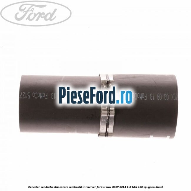 Conector conducta alimentare combustibil rezervor Ford S-Max 2007-2014 1.8 TDCi 125 cp QYWA diesel