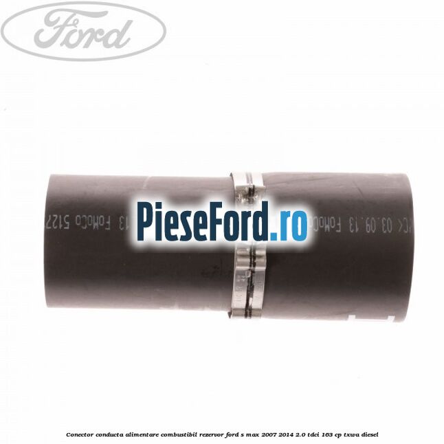 Conector conducta alimentare combustibil rezervor Ford S-Max 2007-2014 2.0 TDCi 163 cp TXWA diesel