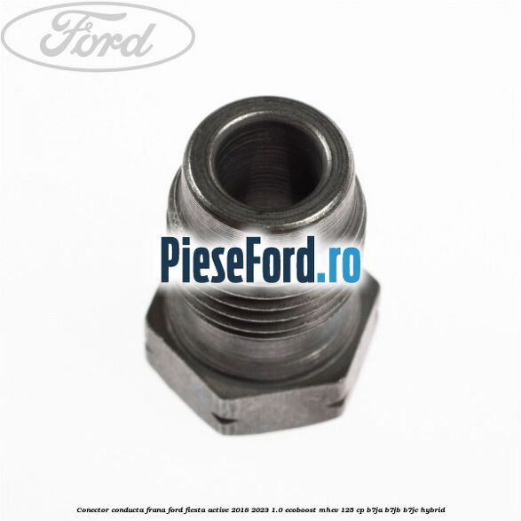 Conector conducta frana Ford Fiesta Active 2018-2023 1.0 EcoBoost mHEV 125 cp B7JA, B7JB, B7JC Hybrid