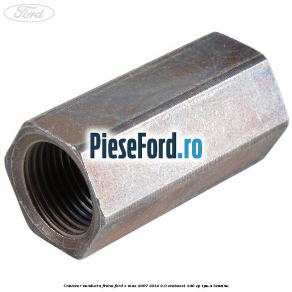 Conector conducta frana Ford S-Max 2007-2014 2.0 EcoBoost 240 cp TPWA benzina