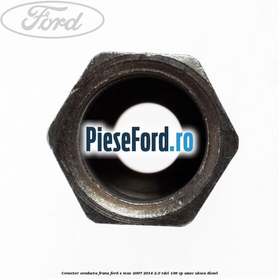 Conector conducta frana Ford S-Max 2007-2014 2.0 TDCi 136 cp AZWC, UKWA diesel