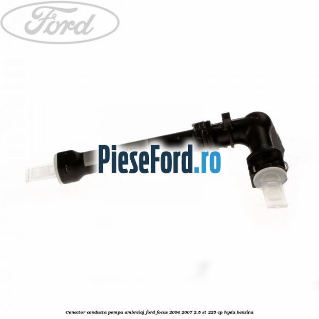 Conector conducta pompa ambreiaj Ford Focus 2004-2007 2.5 ST 225 cp HYDA benzina