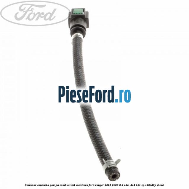 Conector conducta pompa combustibil auxiliara Ford Ranger 2016-2020 2.2 TDCi 4x4 131 cp Conector conducta pompa combustibil auxiliara Ford Ranger 2016-2020 2.2 TDCi 4x4 131 cp T22DD0P diesel