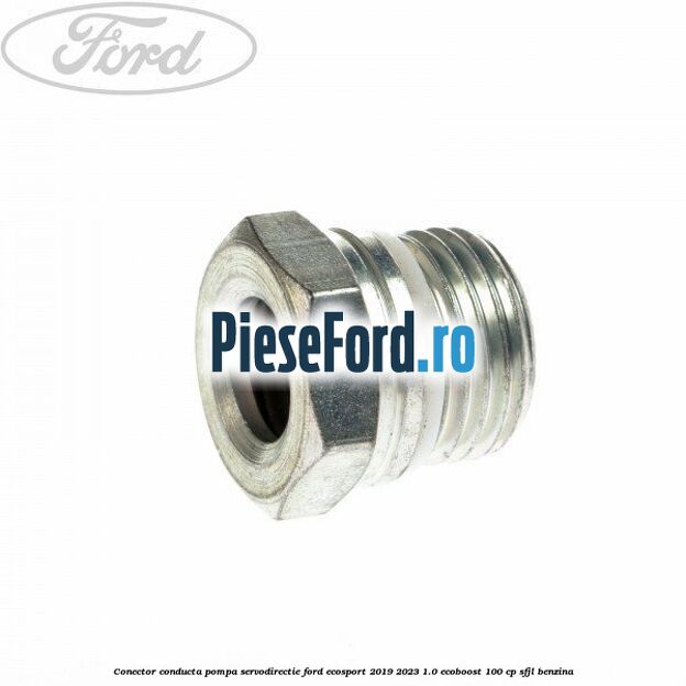 Conector conducta pompa servodirectie Ford EcoSport 2019-2023 1.0 EcoBoost 100 cp