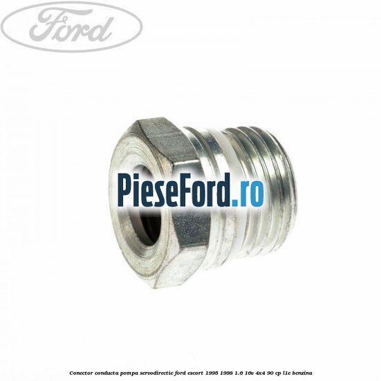 Conector conducta pompa servodirectie Ford Escort 1995-1998 1.6 16V 4x4 90 cp
