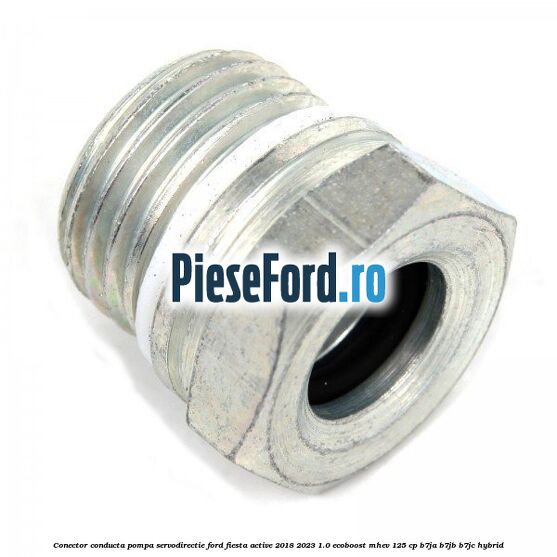 Conector conducta pompa servodirectie Ford Fiesta Active 2018-2023 1.0 EcoBoost mHEV 125 cp B7JA, B7JB, B7JC Hybrid