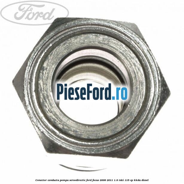 Conector conducta pompa servodirectie Ford Focus 2008-2011 1.8 TDCi 115 cp KKDA diesel