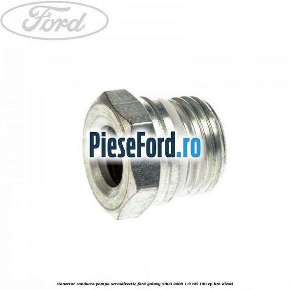 Conector conducta pompa servodirectie Ford Galaxy 2000-2006 1.9 TDI 150 cp