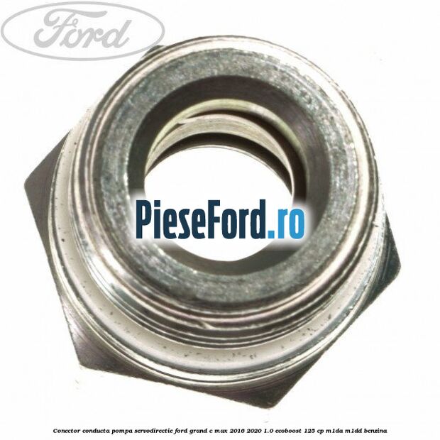 Conector conducta pompa servodirectie Ford Grand C-Max 2016-2020 1.0 EcoBoost 125 cp M1DA, M1DD benzina