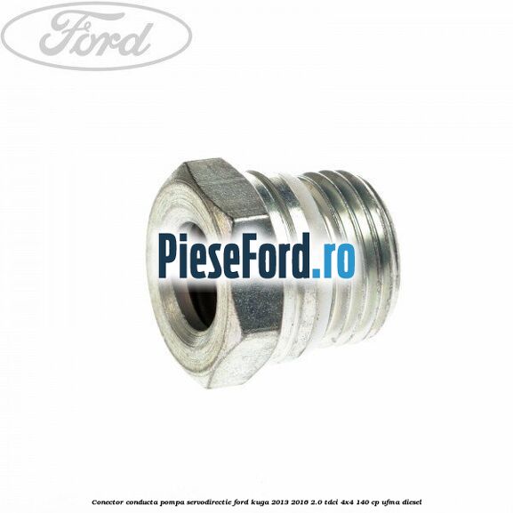 Conector conducta pompa servodirectie Ford Kuga 2013-2016 2.0 TDCi 4x4 140 cp UFMA diesel