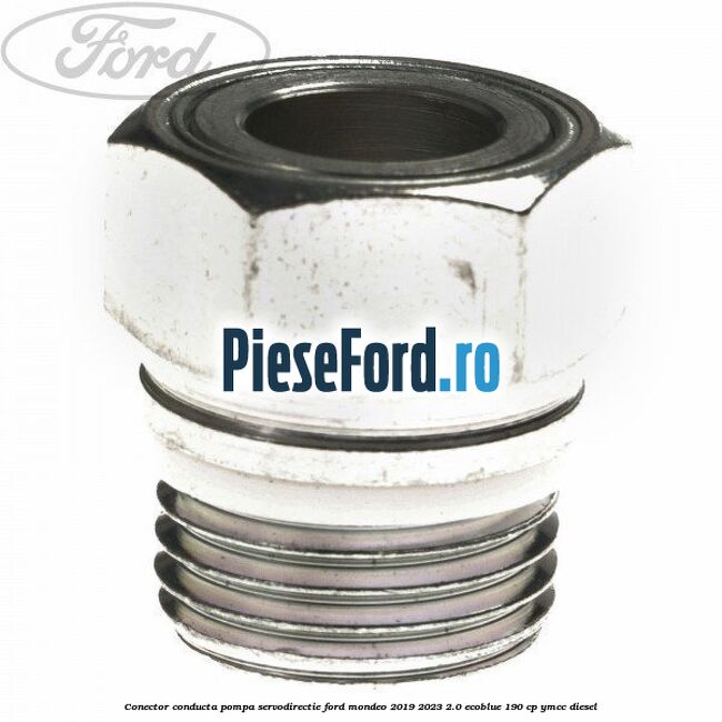 Conector conducta pompa servodirectie Ford Mondeo 2019-2023 2.0 EcoBlue 190 cp YMCC diesel