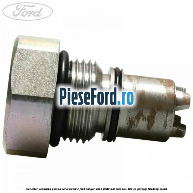 Conector conducta pompa servodirectie Ford Ranger 2016-2020 2.2 TDCi 4x4 160 cp GBVAJQJ, T22DD0P diesel