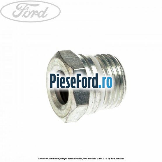 Conector conducta pompa servodirectie Ford Scorpio 2.0 i 115 cp