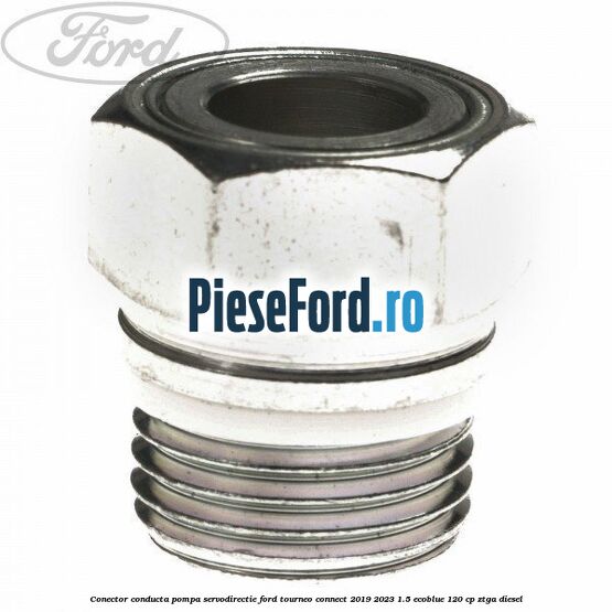 Conector conducta pompa servodirectie Ford Tourneo Connect 2019-2023 1.5 EcoBlue 120 cp ZTGA diesel