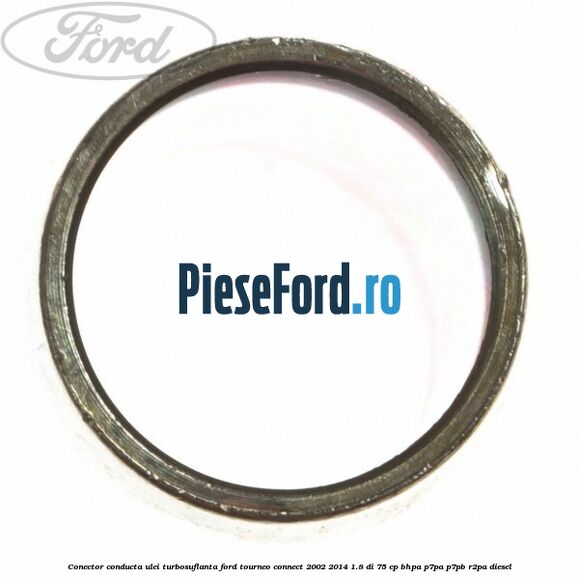 Conector conducta ulei turbosuflanta Ford Tourneo Connect 2002-2014 1.8 Di 75 cp BHPA, P7PA, P7PB, R2PA diesel