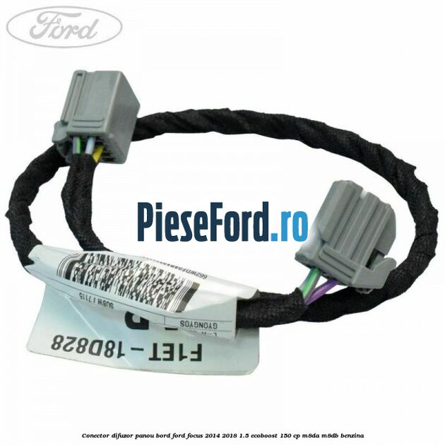 Conector difuzor panou bord Ford Focus 2014-2018 1.5 EcoBoost 150 cp M8DA, M8DB benzina