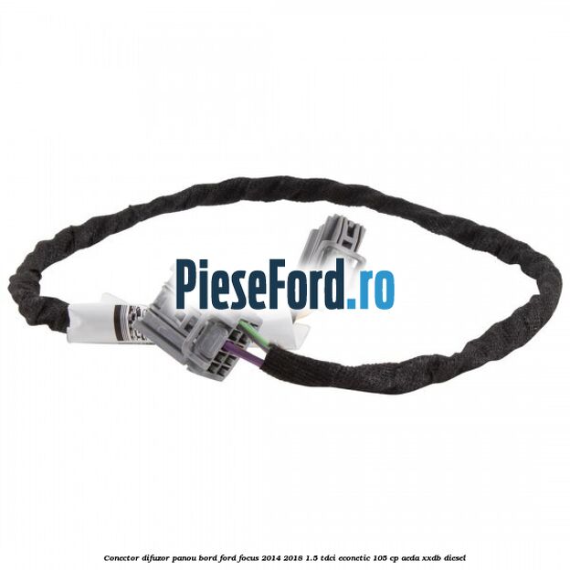 Conector difuzor panou bord Ford Focus 2014-2018 1.5 TDCi ECOnetic 105 cp Conector difuzor panou bord Ford Focus 2014-2018 1.5 TDCi ECOnetic 105 cp AEDA, XXDB diesel