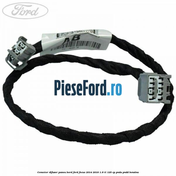 Conector difuzor panou bord Ford Focus 2014-2018 1.6 Ti 125 cp Conector difuzor panou bord Ford Focus 2014-2018 1.6 Ti 125 cp PNDA, PNDD benzina