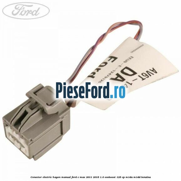 Conector electric hayon manual Ford C-Max 2011-2015 1.0 EcoBoost 125 cp M1DA, M1DD benzina