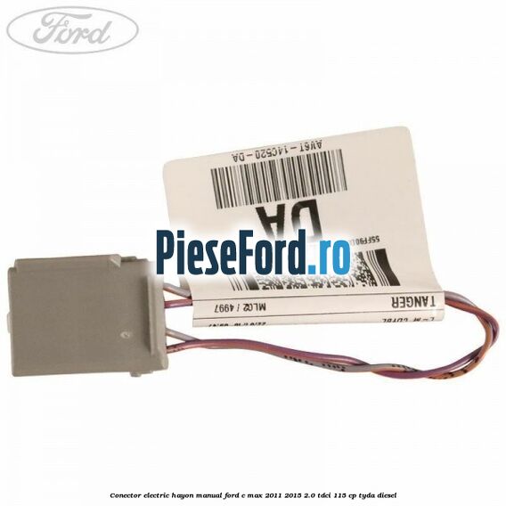 Conector electric hayon manual Ford C-Max 2011-2015 2.0 TDCi 115 cp TYDA diesel