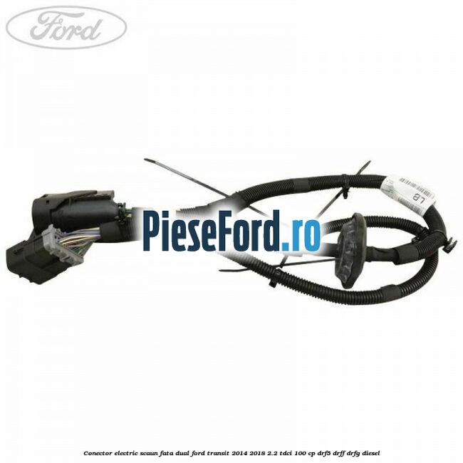 Conector electric scaun fata dual Ford Transit 2014-2018 2.2 TDCi 100 cp DRF5, DRFF, DRFG diesel